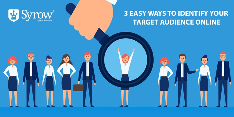 How To Identify The Right Target Audience Online