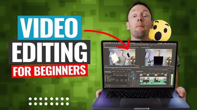 Video Editing For Beginners